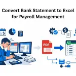 Convert Bank Statement to Excel for Payroll Management